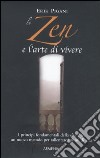 Lo zen e l'arte di vivere libro