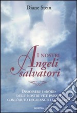 I nostri angeli salvatori libro