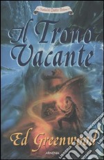 Il Trono vacante. La banda dei quattro. Vol. 2 libro