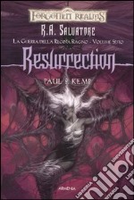 Resurrection. La guerra della Regina Ragno. Forgotten Realms. Vol. 6 libro