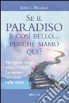 Se il paradiso è così bello... perché siamo qui? libro