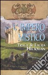 L'Impero mistico. I cantici del bronzo. Vol. 3 libro