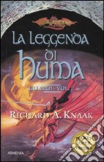 La Leggenda di Huma. Gli eroi. Vol. 1 libro