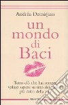 Un mondo di baci libro