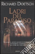 Ladri del paradiso libro