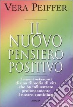 Il nuovo pensiero positivo libro