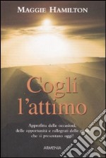 Cogli l'attimo