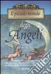 Il piccolo mondo degli angeli libro