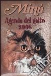 Minù. Agenda del gatto 2008. Ediz. illustrata libro