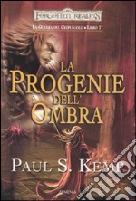 La progenie dell'ombra. Le guerre del crepuscolo. Forgotten Realms (1) libro