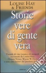 Storie vere di gente vera libro