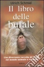 Il libro delle bufale libro