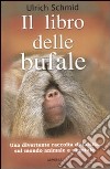 Il libro delle bufale libro