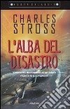 L'alba del disastro libro