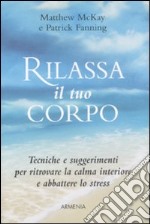 Rilassa il tuo corpo