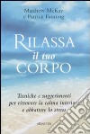 Rilassa il tuo corpo libro