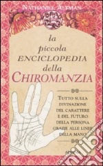 La piccola enciclopedia della chiromanzia libro