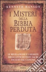 I misteri della Bibbia perduta