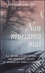 Non moriamo mai libro