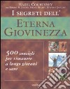 I segreti dell'eterna giovinezza libro