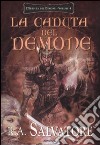 La caduta del demone. L'eredità del demone. Vol. 4 libro