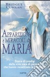 Apparizioni e miracoli di Maria libro