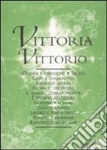 Vittoria-Vittorio libro