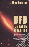 UFO. Il grande dibattito libro