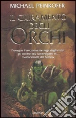 Il giuramento degli orchi libro