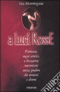 A luci rosse libro