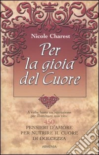 Per la gioia del cuore libro