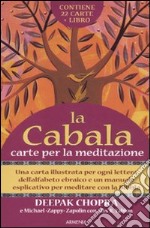 La cabala. Carte per la meditazione. Con 22 carte libro