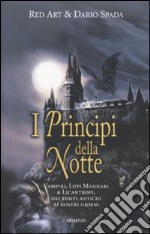 I Principi della notte libro