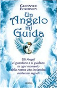 Un Angelo mi guida libro