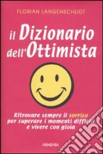 Il Dizionario dell'ottimista libro