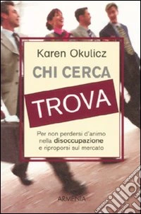 Chi cerca trova libro