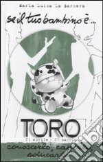 Se il tuo bambino è... Toro libro