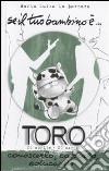 Se il tuo bambino è... Toro libro