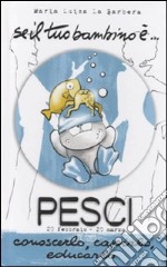 Se il tuo bambino è... Pesci libro