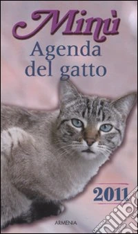 Minù. Agenda del gatto 2011 libro