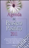 Agenda del pensiero positivo 2011 libro