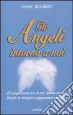 Gli Angeli intorno a noi libro