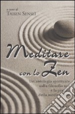 Meditare con lo zen libro