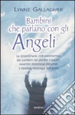 Bambini che parlano con gli angeli libro