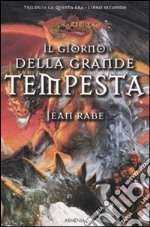 Il giorno della grande tempesta. La quinta era. DragonLance. Vol. 2 libro