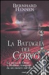 La battaglia del corvo libro