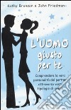 L'uomo giusto per te libro