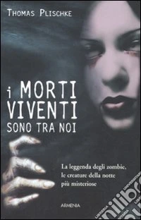 I morti viventi sono tra noi libro