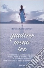 Quattro meno tre libro