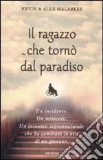 Il ragazzo che tornò dal paradiso libro